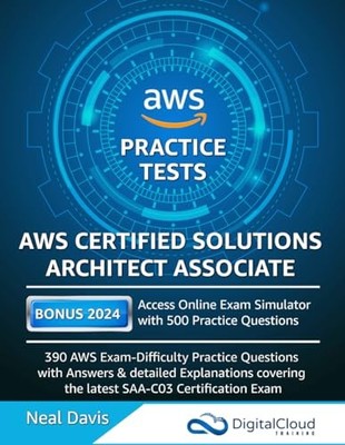 AWS Certified Solutions Architect Associate Practice Tests,Neal 