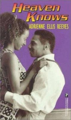 Heaven Knows (Arabesque) by Adrienne Ellis Reeves