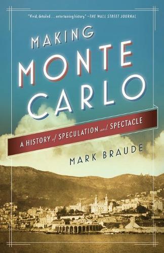 Mark Braude Making Monte Carlo (Paperback)
