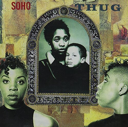Soho: Thug: CD Soho: Thug: CD