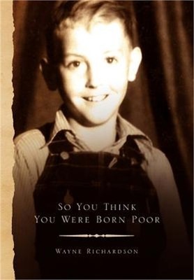So You Think You Were Born Poor (Hardback or Cased Book)