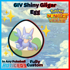 GLIGAR✨ SHINY EGG 6 IV ✨ POKEMON SCARLET VIOLET ✨ TEAL MASK DLC ✨