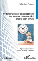 SéBastien Fournier | De L'éMergence Au DéVeloppement Psychique De La...