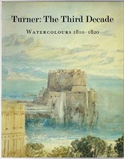 Turner: The Third Decade by Perkins, Diane Paperback / softback Book The Fast