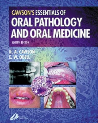 Essentials of Oral Pathology and Oral Medicine,Roderick A. Caw ,