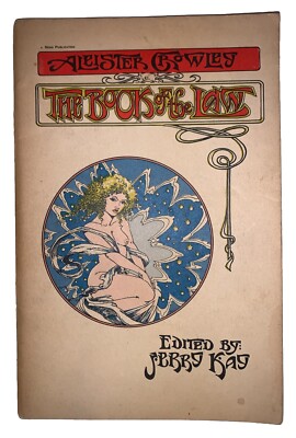 ALEISTER CROWLEY, THE BOOK OF THE LAW, Edited by JERRY KAY, 1970