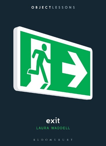 Thumbnail - Laura Waddell Exit (taschenbuch) Object Lessons (us Import)