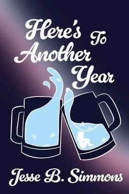 Here's To Another Year | Jesse B. Simmons | Taschenbuch | Englisch | 2023