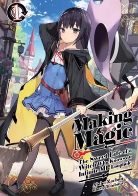 Making Magic The Sweet Life of a Witch Who Knows an Infinite MP L