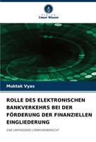 Rolle DES Elektronischen Bankverkehrs BEI DER FÖRderung DER Finanziellen...