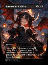 Torment of Hailfire - MTG Anime Custom - Playtest
