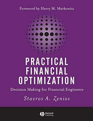Practical Financial Optimization: Decision Making for F - Paperback NEW Zenios,