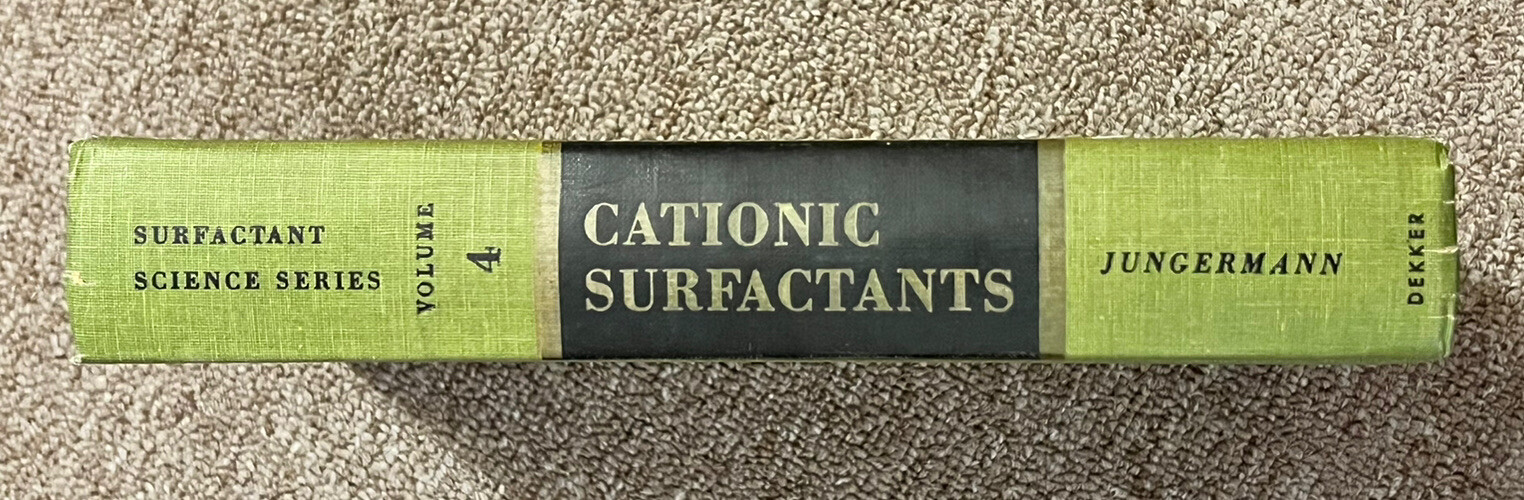 CATIONIC SURFACTANTS (SURFACTANT SCIENCE) By E. Jungermann - Hardcover 