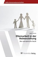 Elternarbeit In Der Heimerziehung Kathrin Wocko