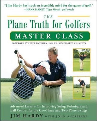 Jim Hardy The Plane Truth for Golfers Master Class (Taschenbuch) (US IMPORT)