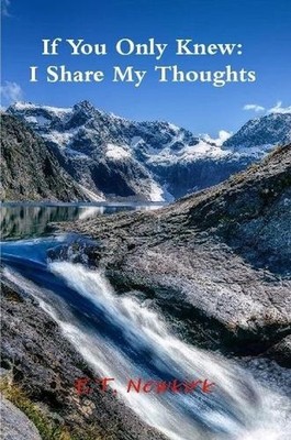 If You Only Knew: I Share My Thoughts by E.T. Newkirk (English) Paperback Book