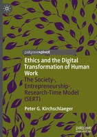 Ethics And The Digital Transformation Of Human Work | Peter G. Kirchschlaeger