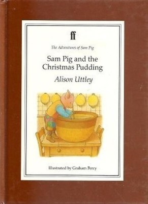 Sam Pig and the Christmas Pudding (Adventures of Sam Pig),Alison
