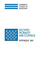 Ishtiyaque Haji | Deontic Morality And Control | Buch | Englisch (2014)