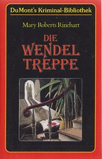 DuM- k 1004 ROBERTS RINEHART : DIE WENDELTREPPE    a