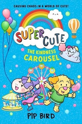 Book In English Kindness Carousel. Pip Bird