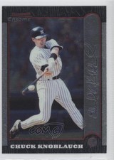 Click to enlarge Chuck Knoblauch