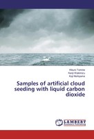 Kikuro Tomine (U. A.) | Samples Of Artificial Cloud Seeding With Liquid...