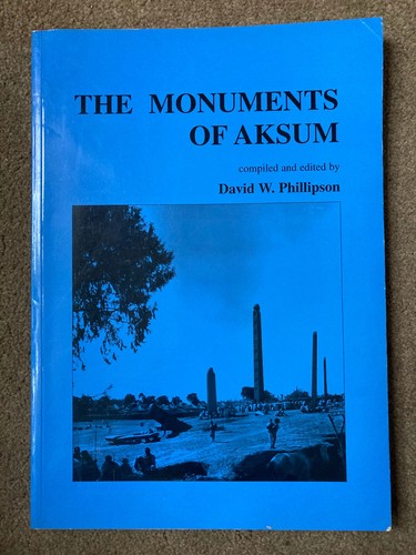Monuments of Aksum by D.W. Phillipson (Paperback, 2012)