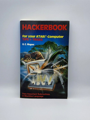 Tips +Tricks for your Atari-Computer / H. C. Wagner  / Hackerbook (1983)