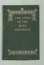 The Lives of the Holy Prophets by Holy Apostl...