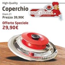 COPERCHIO MAGIC COOKER SENZA SPESE DI SPEDIZIONE ROTONDO DIAM. 21