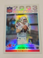 Peyton Manning 2004 Topps Chrome 2003 Weekly Wrap-Up Refractor