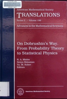 On Dobrushin's way from probability theory to statistical physics R.A. Minlos ..