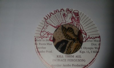 Horace Ferguson , Kill Them All , 7 '' Ujama Label