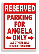 Personalized Parking Sign Wall Decal Metal Sign No Parking Customized for Angela