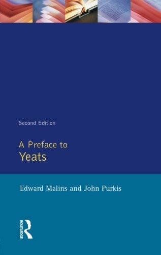 A Preface to Yeats (Preface Books)-Edward Malins, John Purkis