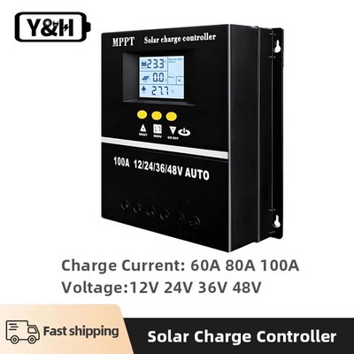 Y&H 60A 80A 100A MPPT Solar Charge Controller 12V 24V 36V 48V Solar Panel