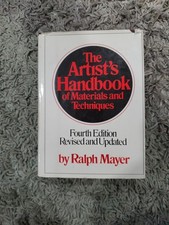 The Artists Handbook Of Materials And Techniques Ralph Mayer Fourth Edition