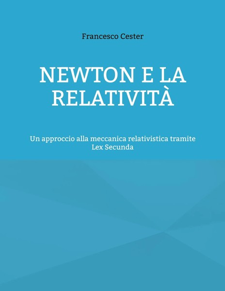 Francesco Cester | Newton E La Relatività | Taschenbuch | Italienisch (2025)-image