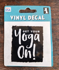 Get Your Yoga On! -- Vinyl Decal Sticker - Made in USA