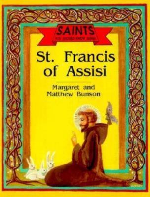 St. Francis of Assisi; Saints You Should Know Ser- 0879735570, paperback, Bunson