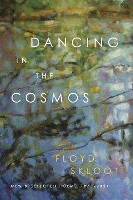 Floyd Skloot Dancing in the Cosmos (Taschenbuch)