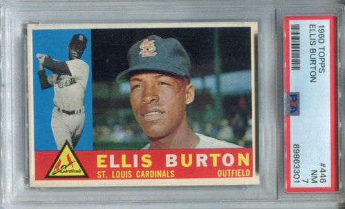 1960 Topps #446 Ellis Burton PSA 7 casi nuevo *High End* Cardinals de San Luis