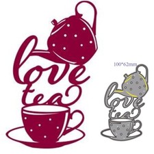 Love Tea Teapot Metal Cutting Dies Cut Mold Decoration Scrapbook Card Craft