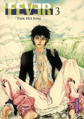 Fever, Tome 3 :, Hee-Jung Park et  Kette Amoruso