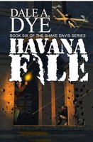 Dale A. Dye | Havana File | Taschenbuch | Englisch (2016) | Ean 9781944353094