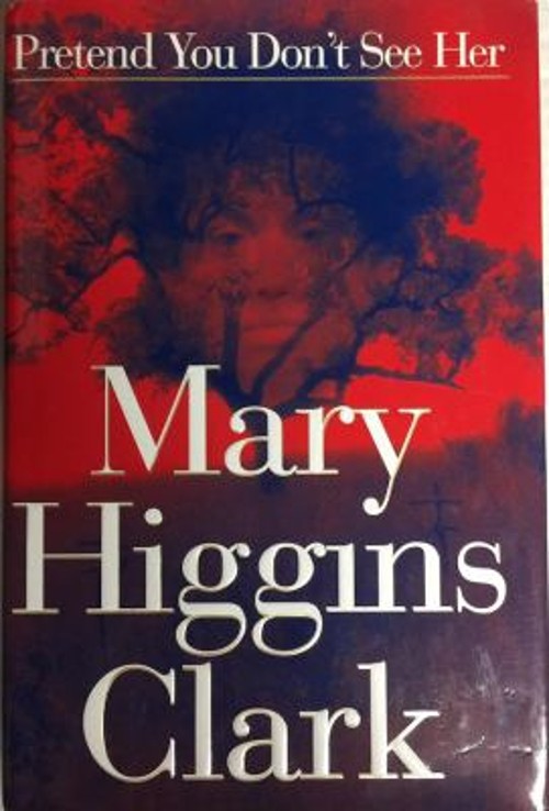 Pretend You Don't See Her Hardcover Mary Higgins ClarkFree US Delivery | ISBN:0684810395