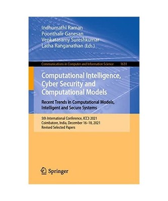 Computational Intelligence, Cyber Security and Computational Models. Recent Tren