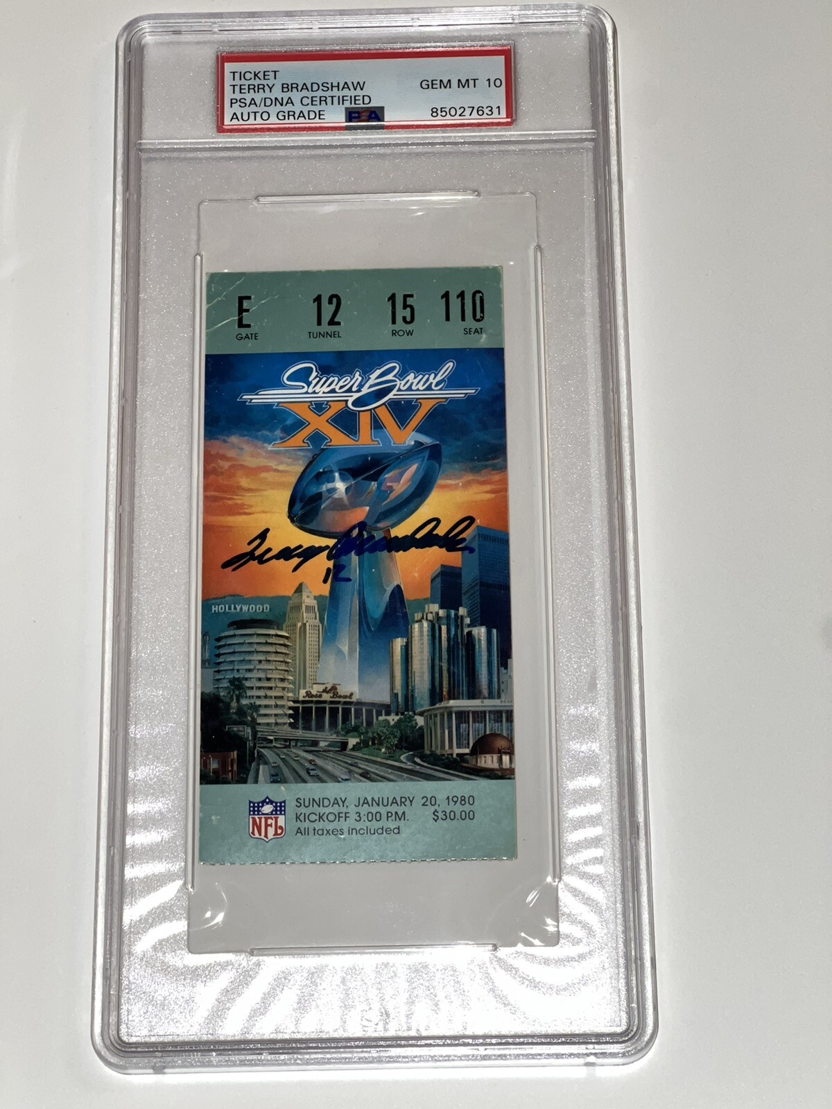 1980 Super Bowl XIV MVP Terry Bradshaw Autographed Signed Ticket PSA 10 Autograph Steelers 