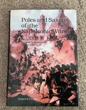 Poles and Saxons of the Napoleonic Wars by Nafziger, Wesolowski, Devoe